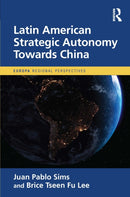 Latin American Strategic Autonomy Towards China