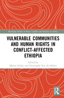 Vulnerable Communities and Human Rights in Conflict-Affected Ethiopia