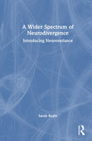 A Wider Spectrum of Neurodivergence