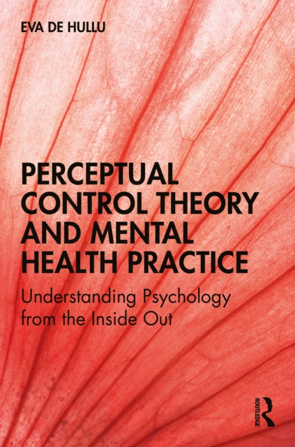 Perceptual Control Theory and Mental Health Practice