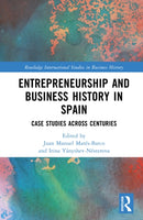 Entrepreneurship and Business History in Spain