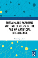 Sustainable Academic Writing Centers in the Age of Artificial Intelligence