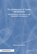 The Architecture of Quality Infrastructure