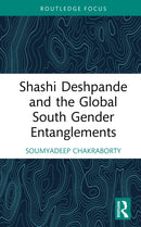 Shashi Deshpande and the Global South Gender Entanglements