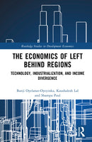 The Economics of Left Behind Regions