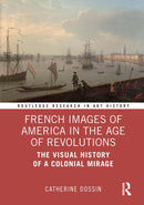 French Images of America in the Age of Revolutions
