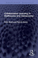 Collaborative Learning in Staffrooms and Classrooms