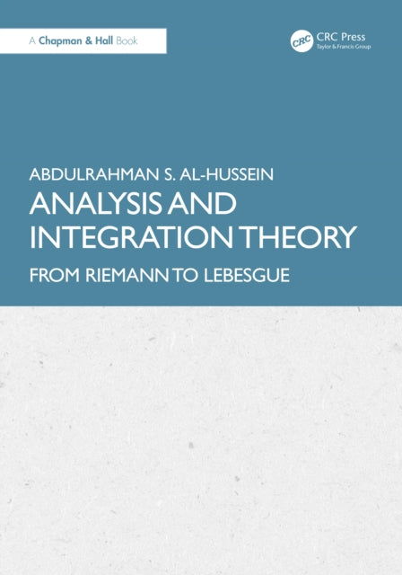 Analysis and Integration Theory