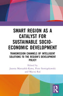 Smart Region as a Catalyst for Sustainable Socio-Economic Development