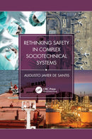 Rethinking Safety in Complex Sociotechnical Systems