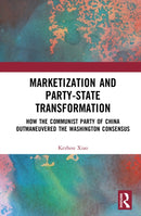 Marketization and Party-State Transformation