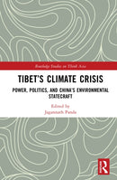 Tibet’s Climate Crisis