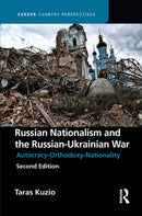 Russian Nationalism and the Russian-Ukrainian War