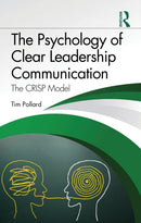The Psychology of Clear Leadership Communication