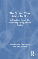 The Screen Time Safety Toolkit