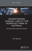 Understanding Criminal Liability for Workplace Harm in Australia