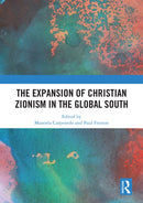 The Expansion of Christian Zionism in the Global South
