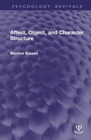 Affect, Object, and Character Structure