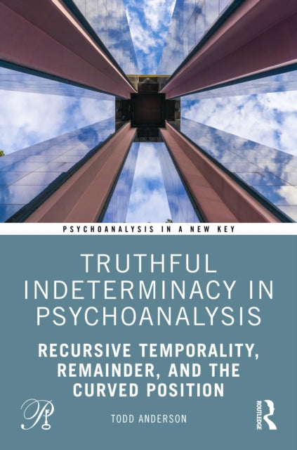 Truthful Indeterminacy in Psychoanalysis