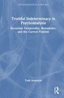 Truthful Indeterminacy in Psychoanalysis