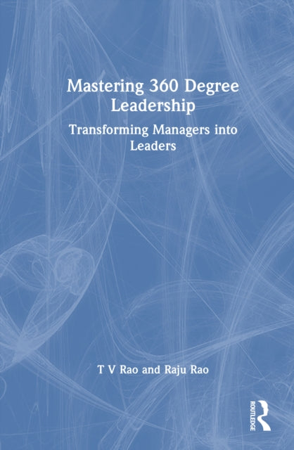 Mastering 360 Degree Leadership