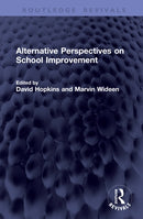 Alternative Perspectives on School Improvement