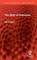 The Birth of Indonesia