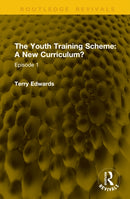 The Youth Training Scheme: A New Curriculum?