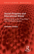 Social Progress and Educational Waste