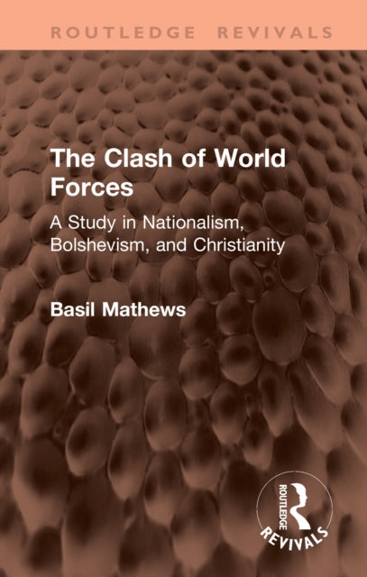 The Clash of World Forces