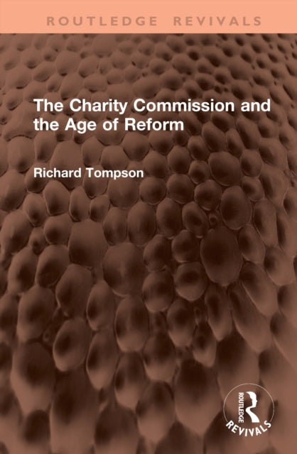 The Charity Commission and the Age of Reform