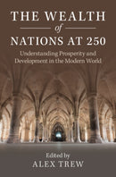 The Wealth of Nations at 250