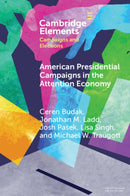 American Presidential Campaigns in the Attention Economy
