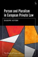 Person and Pluralism in European Private Law