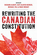 Rewriting the Canadian Constitution