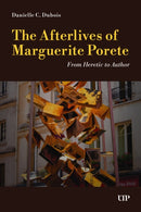 The Afterlives of Marguerite Porete