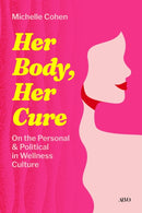Her Body, Her Cure