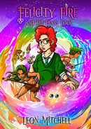 Felicity Fire