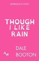 Though I Like Rain