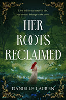 Her Roots Reclaimed