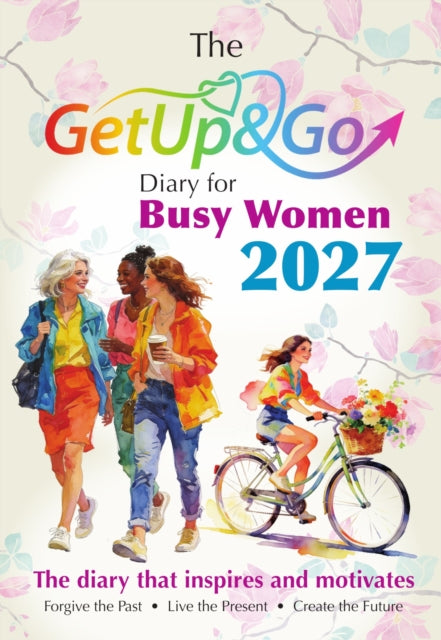 The Get Up and Go Diary for Busy Women 2027