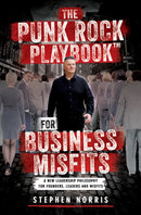 The Punk Rock Playbook for Business Misfits