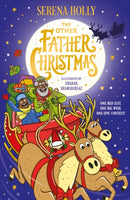 The Other Father Christmas : An inclusive festive adventure about finding the next Santa Claus and the true meaning of the season-9781068166501