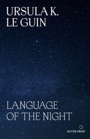 Language of the Night : Essays on Writing, Science Fiction and Fantasy-9781068240959