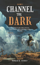 Channel The Dark, Vol. 2