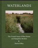 Waterlands : The Coastal Areas of West Sussex and Hampshire Borders-9781068253409