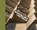 Socialist Hotels
