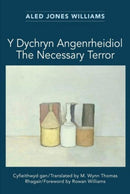 Y Dychryn Angenrheidiol / The Necessary Terror-9781068298714