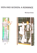 Men and Women: A Romance