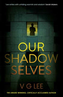 Our Shadow Selves-9781068389382